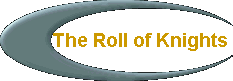  The Roll of Knights 